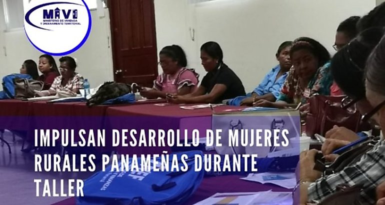 Taller La Mujer Rural como ente econmico dentro de su comunidad y su impacto en el desarrollo del pas