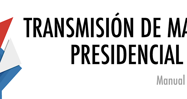Entregan Manuales Operativos para Transmisin de Mando Presidencial 