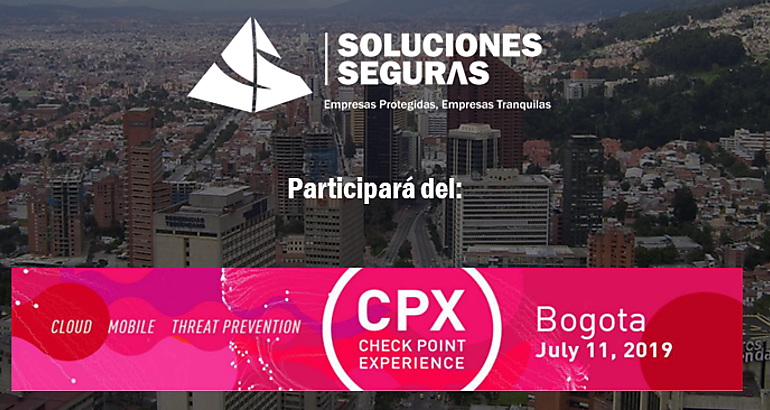 Soluciones Seguras participar del Check Point Experience CPX Colombia