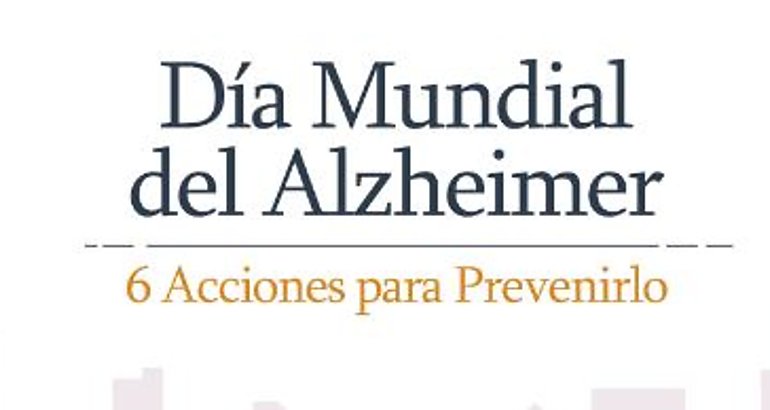 Da Mundial del Alzheimer 6 acciones para prevenirlo