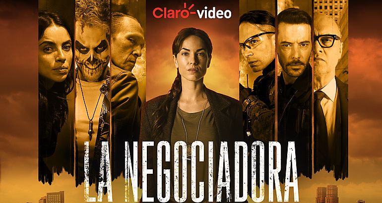 Claro video estrena la serie La Negociadora que marca el regreso de Brbara Mori a las pantallas