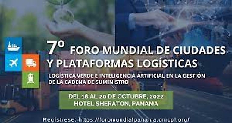 7 Foro Mundial de Ciudades y Plataformas Logsticas