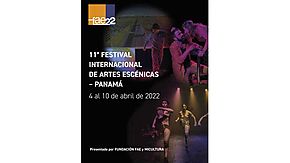 11 del Festival Internacional de Artes Escénicas  11 del Festival Internacional de Artes Escénicas